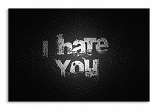 Постер 974 "I hate you"